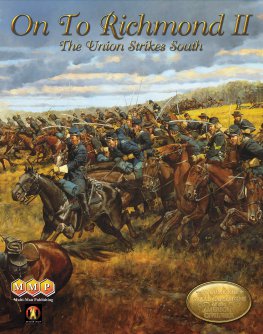 On To Richmond II: The Union Strikes South (image for) On To Richmond II: The Union Strikes South